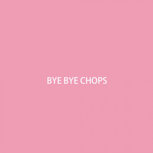 KHUN刘坤 - Bye Bye Chops
