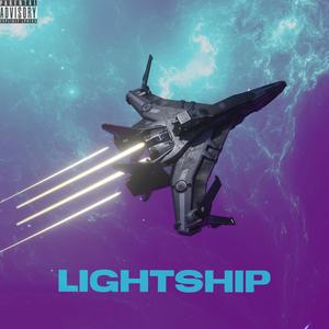 LightShip (feat. K.I.R.B.) [Explicit]