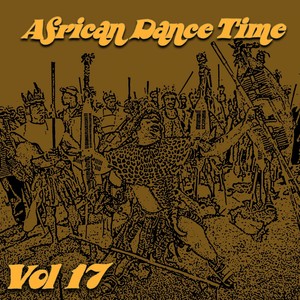 African Dance Time, Vol. 17