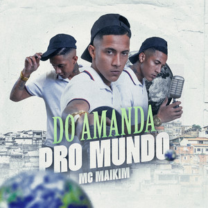 Do Amanda pro Mundo (Explicit)