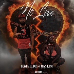 No Love (feat. Miss Kush) (Explicit)