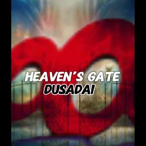 Heaven's Gates (Explicit)