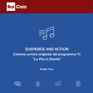 Suspence and Action (Colona sonora originale del programma Tv "La Vita in Diretta")