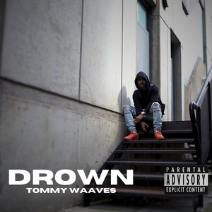 Drown (Explicit)