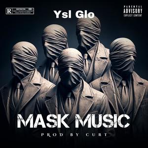 Mask Music (Explicit)