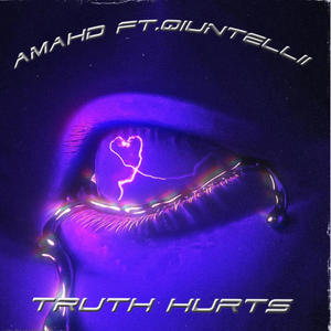 Truth Hurts (feat. Qiuntellii) [Explicit]