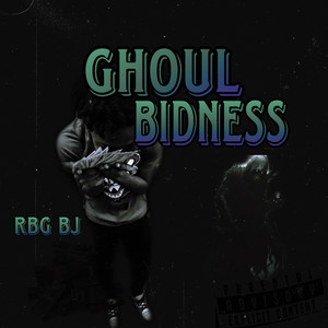 Ghoul Bidness (Explicit)