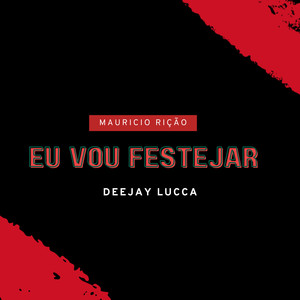 Eu Vou Festejar (Explicit)