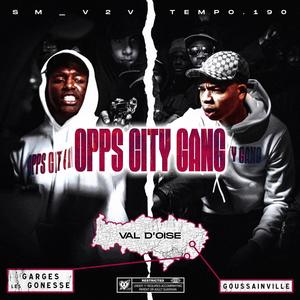 OPPS CITY GANG #1 (Explicit)