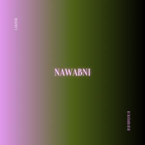 Nawabni (Explicit)