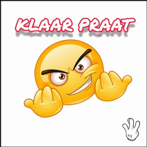 Klaar Praat (Explicit)