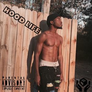 Hood Life (Explicit)