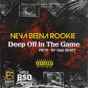 Deep Off In The Game (Explicit)