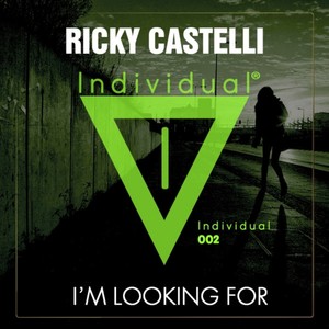 I'm Looking For (Original Mix)