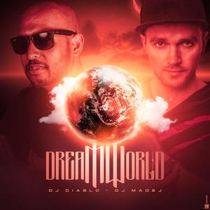 DreamWorld (feat. DJ Madej)