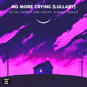 No More Crying(Lullaby)
