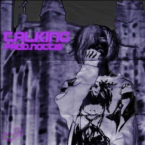 TALKING (Explicit)
