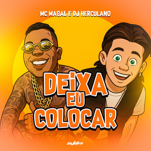 Deixa eu Colocar (Explicit)