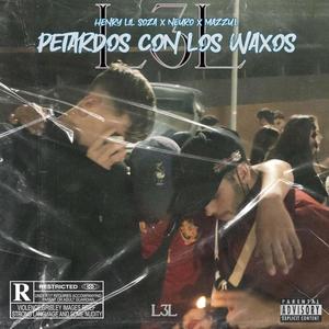Petardos con los waxos (feat. Neuro, Moe Szyslak & Mazzu - L) (Explicit)