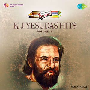 K.J. Yesudas Revival Hits Volume 05