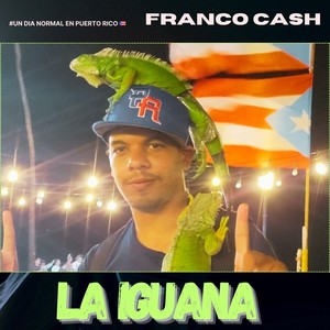 La Iguana (Remix) [Explicit]