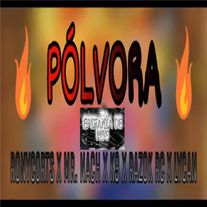 Pólvora (Explicit)