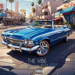THE VIBE - Amapiano 2023 (Explicit)