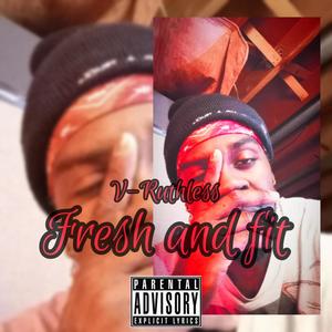 Fresh and Fit (Explicit)