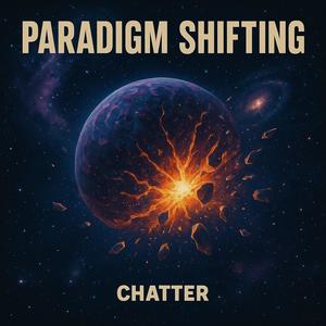 Paradigm Shifting