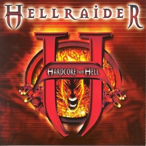 Hellraider (Hardcore from Hell) [Explicit]