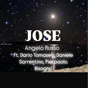 JOSE (feat. DARIO TOMASELLI, DANIELE SORRENTINO & PIERPAOLO BISOGNO)