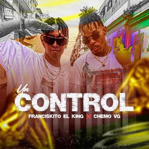 Un Control (feat. Franciskito King) (Explicit)