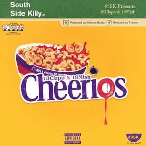 Cheerios (feat. 18Clapo & 18Mish) [Explicit]