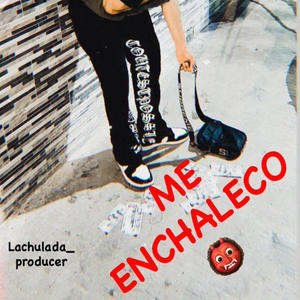 Me enchaleco