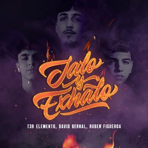 Jalo y Exhalo (Explicit)