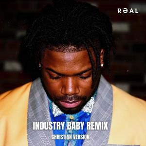 Industry Baby (Christian Version)