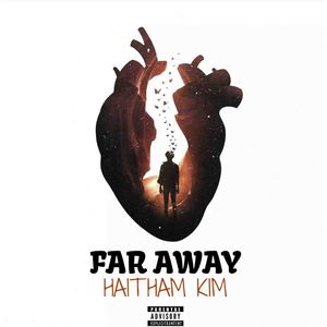 Far Away (Explicit)