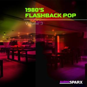 1980's Flashback Pop Volume 3