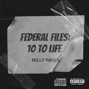 Federal Files: 10 to Life (Explicit)