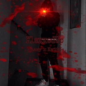 FlexxedUp (feat. Kwito) [Explicit]