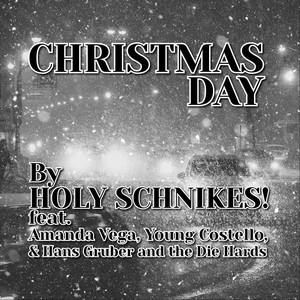 Christmas Day(feat. Amanda Vega, Young Costello & Hans Gruber and the Die Hards)