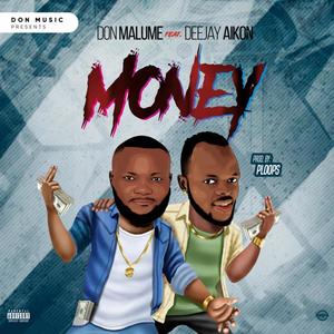 Money (feat. Deejay Aikon)