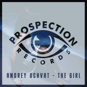 The Girl (Original Mix)