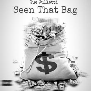 Seen That Bag (Explicit)