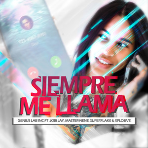 Siempre Me Llama (Explicit)