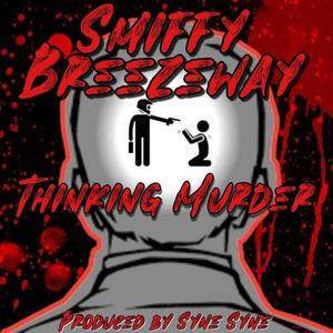 Thinking Murder (Explicit)