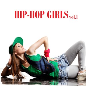 Hip-Hop Girls, Vol.1