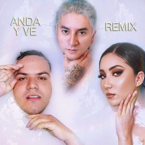 Anda y ve (feat. Carolina Diaz & Chris Mint) [Remix]