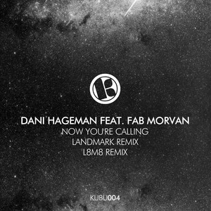 Now You're Calling (L8M8 Remix)