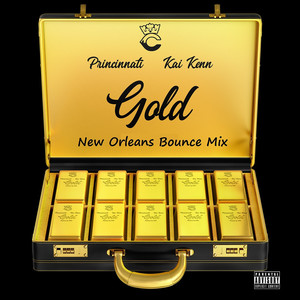 Gold (New Orleans Bounce Mix|Explicit)